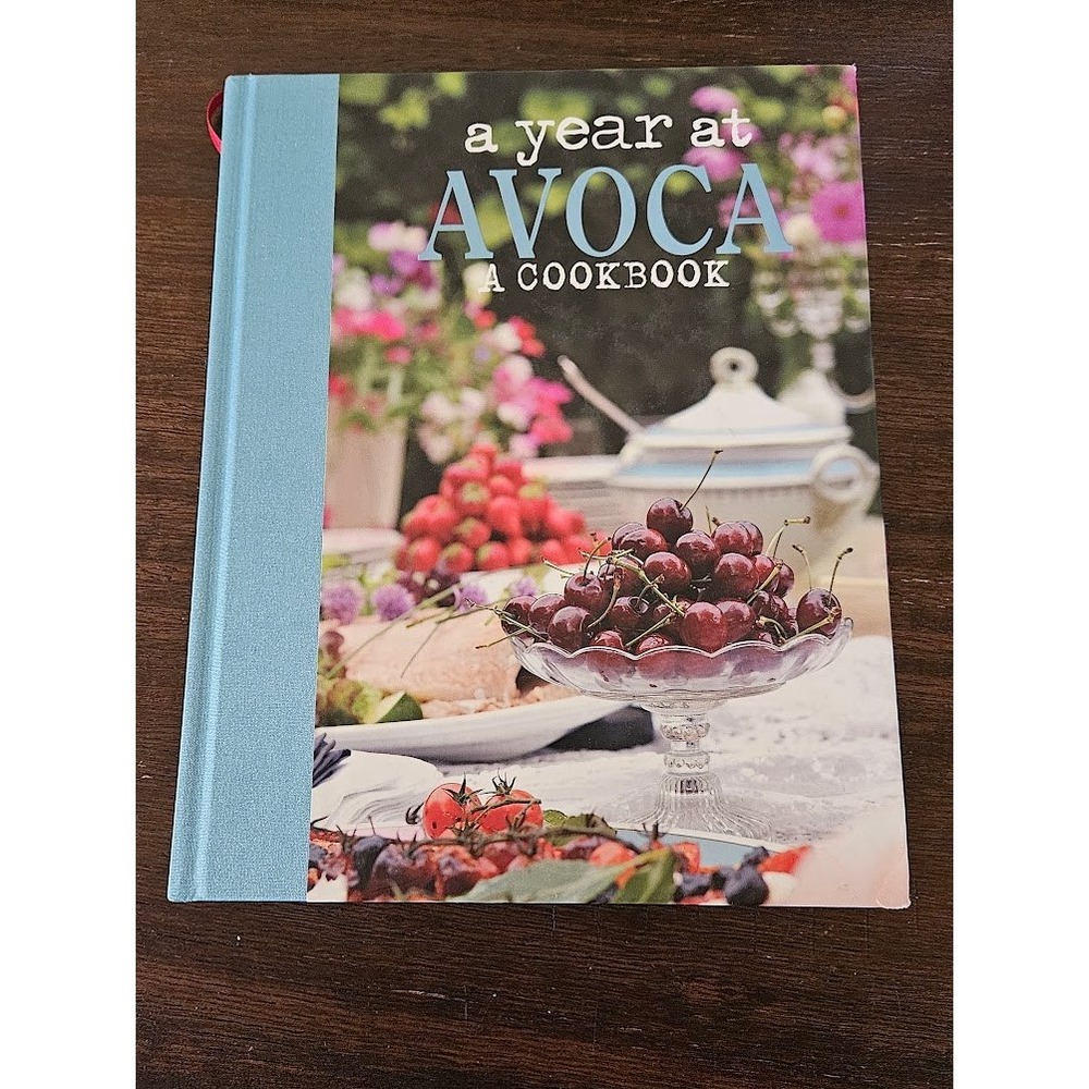A Year at Avoca A Cookbook Hardcover Seasonal Recipes Irish Cafe